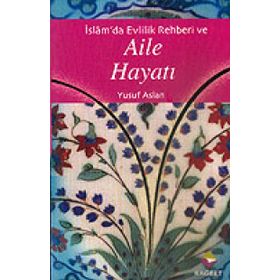 AILE HAYATI - YUSUF ASLAN