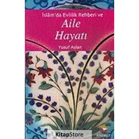 AILE HAYATI - YUSUF ASLAN