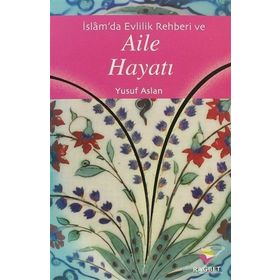 AILE HAYATI - YUSUF ASLAN