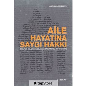Aile Hayatına Saygı Hakkı - Abdulkadir Pekel