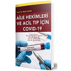 Aile Hekimleri ve Acil Tıp İçin Covid-19 - Behçet Al
