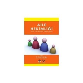 AILE HEKİMLİĞİ TANI VE TEDAVI KILAVUZLARI - CANAN ALPOĞUZ