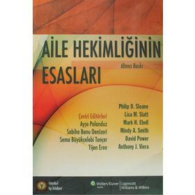 Aile Hekimliğinin Esasları - Kolektif