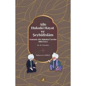 Aile Hukuki Hayat ve Şeyhülislâm Fecr Yayınları