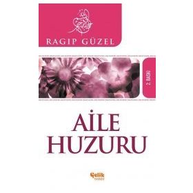 AILE HUZURU - RAGIP GÜZEL