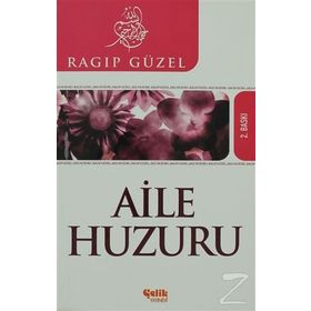 AILE HUZURU - RAGIP GÜZEL