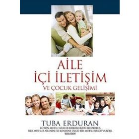 AILE İÇİ İLETİŞİM VE ÇOCUK GELİŞİMİ - TUBA ERDURAN