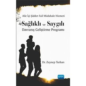 Aile İçi Şiddet Fail Müdahale Hizmeti - Zeynep Turhan