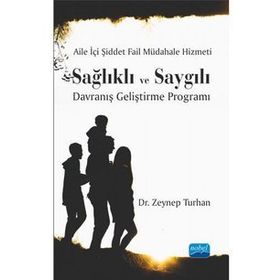 Aile İçi Şiddet Fail Müdahale Hizmeti - Zeynep Turhan