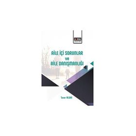 Aile İçi Sorunlar ve Aile Danışmanlığı - Taner Algan