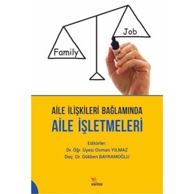 Aile İlişkileri Bağlamında Aile İşletmeleri - Kolektif