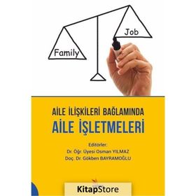 Aile İlişkileri Bağlamında Aile İşletmeleri - Kolektif