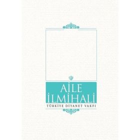 Aile İlmihali - Ali Bardakoğlu