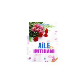 Aile İmtihanı - Ahmed Şahin