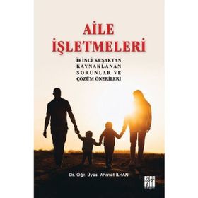 Aile İşletmeleri - Ahmet İlhan