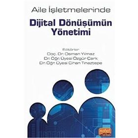 Aile İşletmelerinde Dijital Dönüşümün Yönetimi - Cihat Kartal