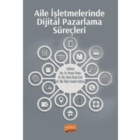 Aile İşletmelerinde Dijital Pazarlama Süreçleri - Osman Yılmaz