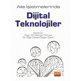 Aile İşletmelerinde Dijital Teknolojiler - Özgür Çark