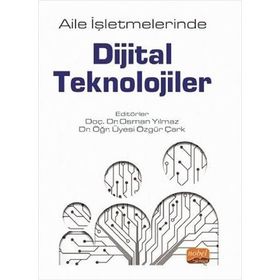 Aile İşletmelerinde Dijital Teknolojiler - Özgür Çark