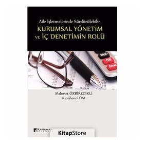 Aile İşletmelerinde Kurumsal Yönetim ve Aile Anayasası - Cemal Yükselen