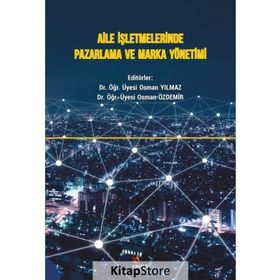 Aile İşletmelerinde Pazarlama ve Marka Yönetimi - Osman Aldemir