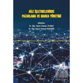 Aile İşletmelerinde Pazarlama ve Marka Yönetimi - Osman Aldemir