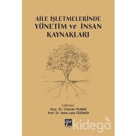 Aile İşletmelerinde Yönetim ve İnsan Kaynakları - Vala Lale Tüzüner