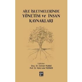 Aile İşletmelerinde Yönetim ve İnsan Kaynakları - Vala Lale Tüzüner