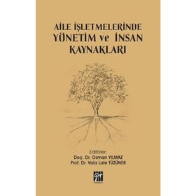 Aile İşletmelerinde Yönetim ve İnsan Kaynakları - Vala Lale Tüzüner
