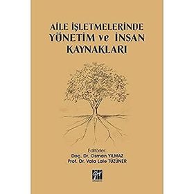 Aile İşletmelerinde Yönetim ve İnsan Kaynakları - Vala Lale Tüzüner