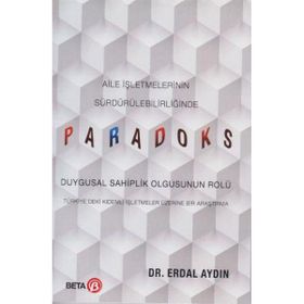 Aile İşletmelerinin Sürdürülebilirliğinde Paradoks Beta Yayınları