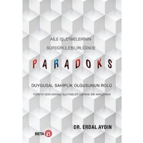 Aile İşletmelerinin Sürdürülebilirliğinde Paradoks Beta Yayınları