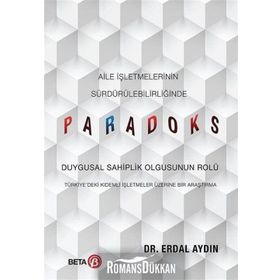 Aile İşletmelerinin Sürdürülebilirliğinde Paradoks - Erdal Aydın