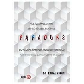 Aile İşletmelerinin Sürdürülebilirliğinde Paradoks - Erdal Aydın
