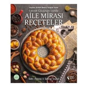 Aile Mirası Reçeteler Selin Atasoy Sahrap Soysal