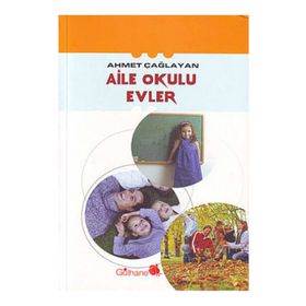 AILE OKULU EVLER - AHMET ÇAĞLAYAN