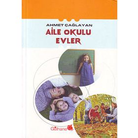 AILE OKULU EVLER - AHMET ÇAĞLAYAN