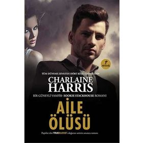 AILE ÖLÜSÜ - CHARLAINE HARRIS