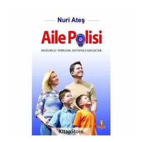 AILE POLISI - NURI ATEŞ