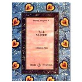 AILE SAADETI - AHMED FÂIK