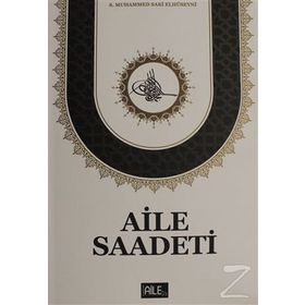 AILE SAADETI - S. MUHAMMED SAKI EROL