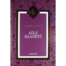 AILE SAADETI - S. MUHAMMED SAKI EROL