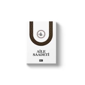 AILE SAADETI - S. MUHAMMED SAKI EROL