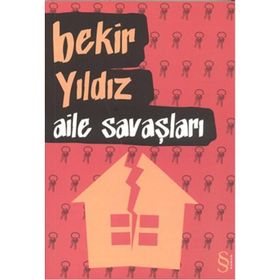 AILE SAVAŞLARI - BEKIR YILDIZ (ISBN:9786051416540)