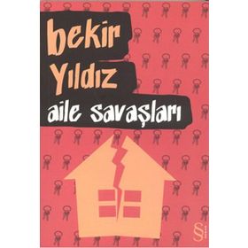 AILE SAVAŞLARI - BEKIR YILDIZ (ISBN:9786051416540)