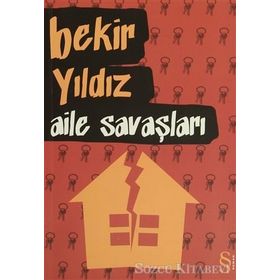 AILE SAVAŞLARI - BEKIR YILDIZ