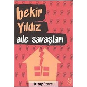 AILE SAVAŞLARI - BEKIR YILDIZ