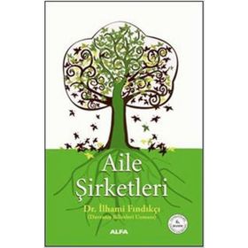 AILE ŞİRKETLERİ - İLHAMİ FINDIKÇI