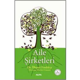 AILE ŞİRKETLERİ - İLHAMİ FINDIKÇI