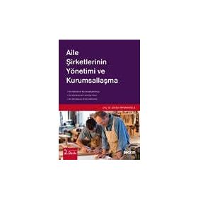 Aile Şirketlerinin Yönetimi ve Kurumsallaşma - Gökben Bayramoğlu